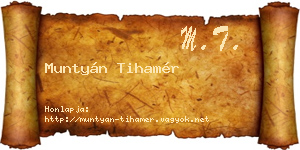 Muntyán Tihamér névjegykártya